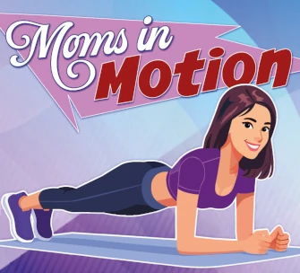 Moms in Motion August 2026
